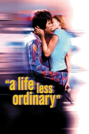 《A Life Less Ordinary》海報